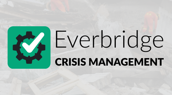 Everbridge Launches Crisis Management Solution to Coordinate  and Accelerate Critical Event Response and Recovery