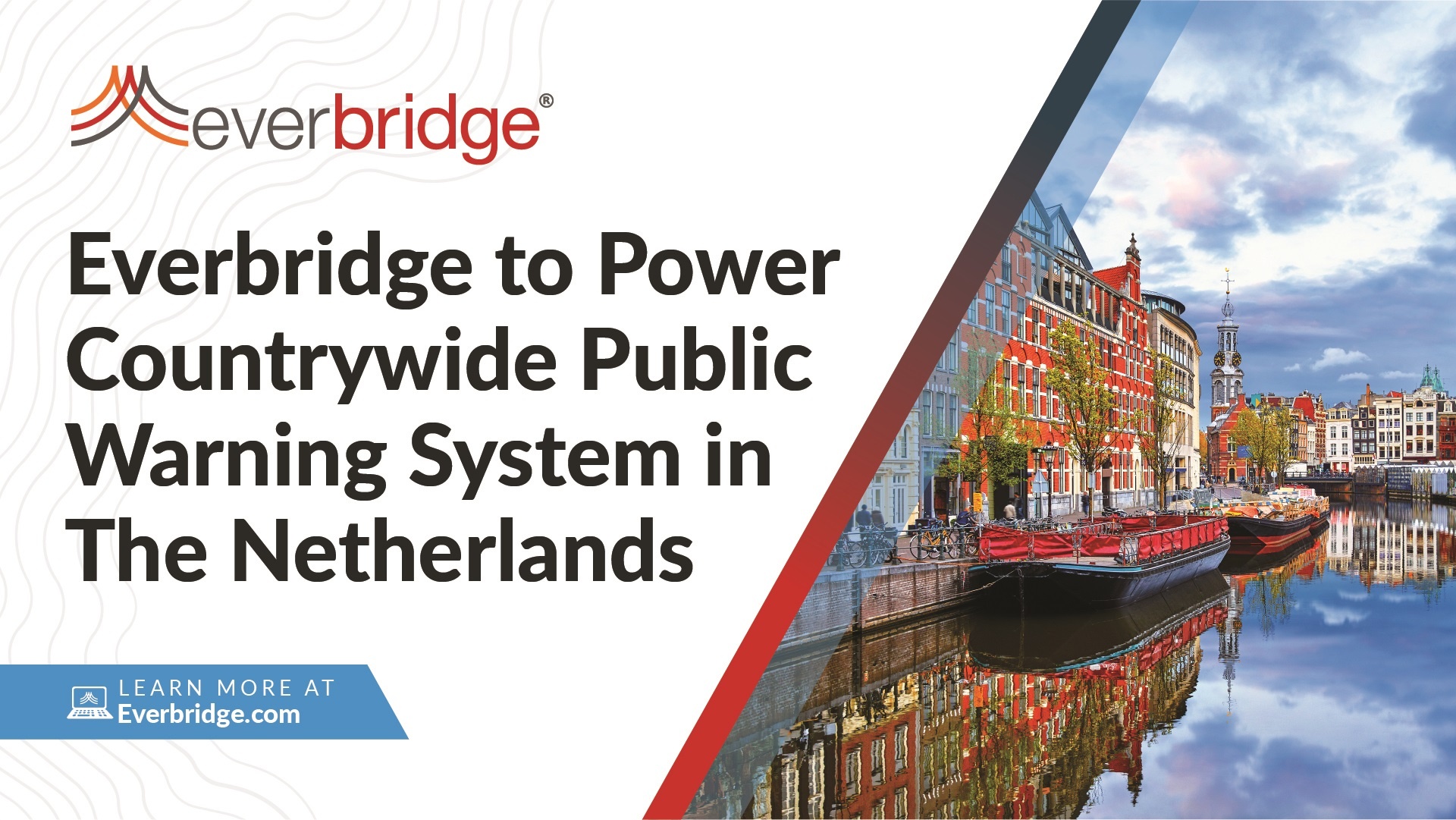 Everbridge Awarded Contract to Power Countrywide Public Warning System  in The Netherlands