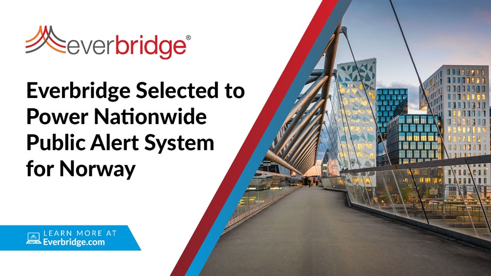 Everbridge Selected to Power the Nationwide Public Alert System for Norway