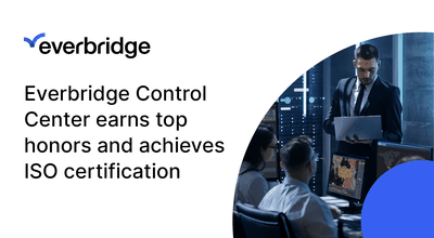 Everbridge Control Center Receives Top Honors for Innovation and Excellence in Physical Security Information Management (PSIM)