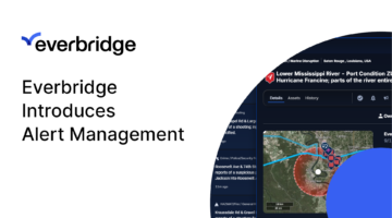Everbridge 360™ Alert Management, Introduced at GSX 2024, Empowers Organizations to Manage Risk Events with Greater Efficiency and Precision  