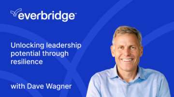 Unlocking leadership potential through resilience, with Dave Wagner