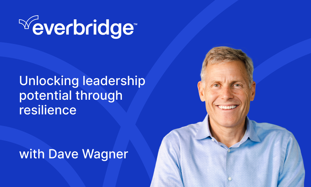 Unlocking leadership potential through resilience, with Dave Wagner