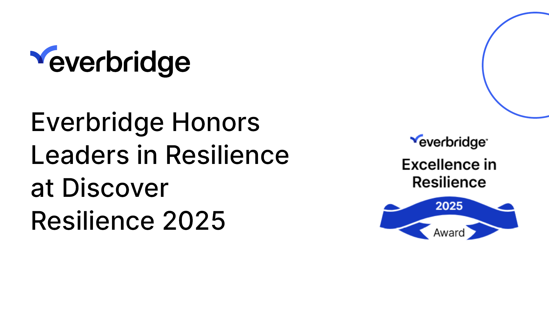 Everbridge Celebrates Global Leaders in Resilience at Discover Resilience 2025